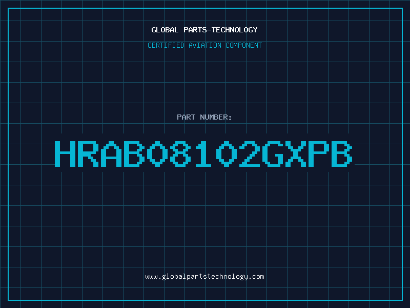 Aviation Part HRAB08102GXPB