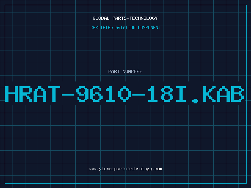 Aviation Part HRAT-9610-18I.KAB