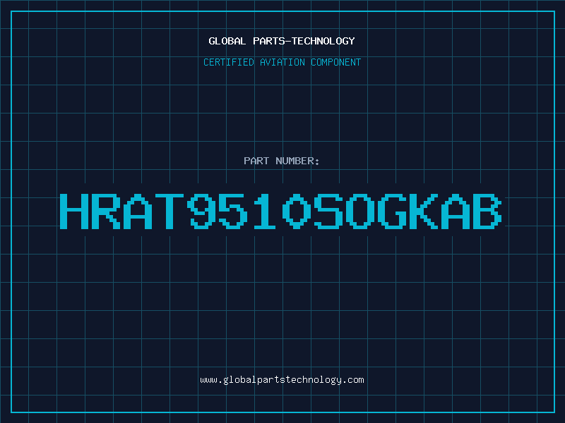 Aviation Part HRAT9510SOGKAB
