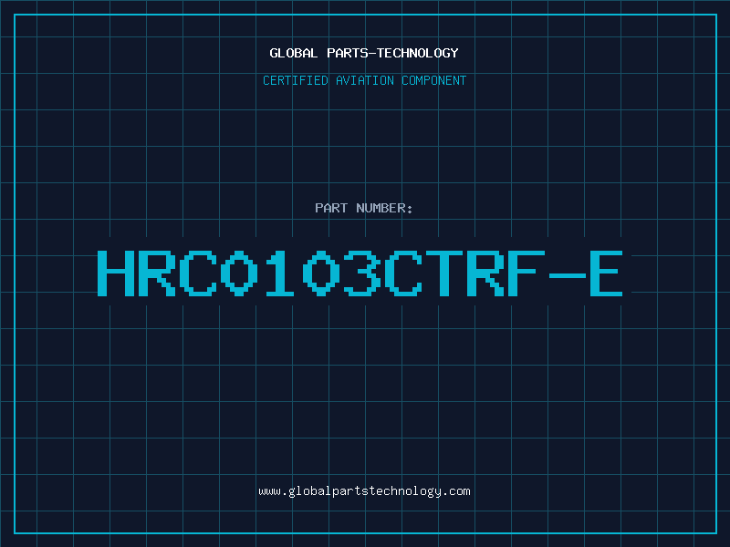 Aviation Part HRC0103CTRF-E