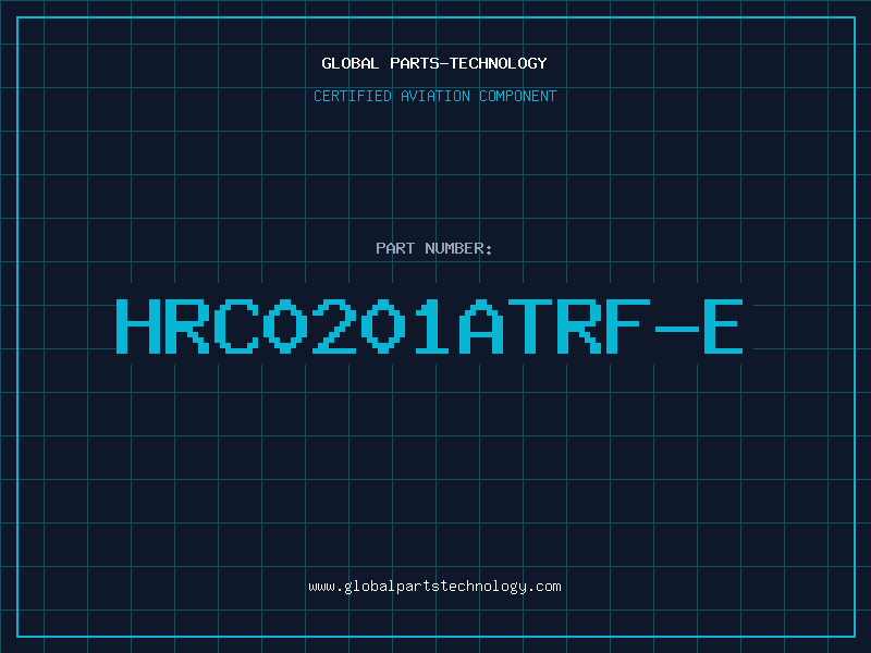 Aviation Part HRC0201ATRF-E
