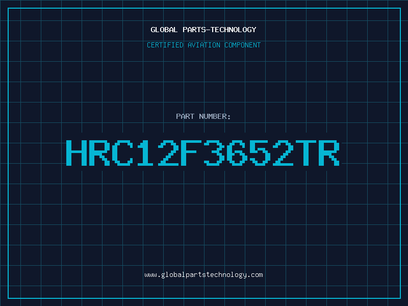 Aviation Part HRC12F3652TR