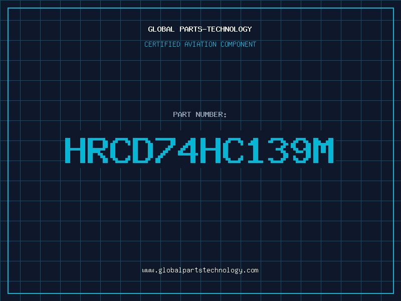 Aviation Part HRCD74HC139M