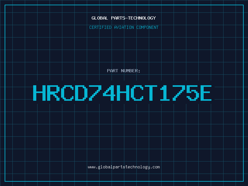 Aviation Part HRCD74HCT175E