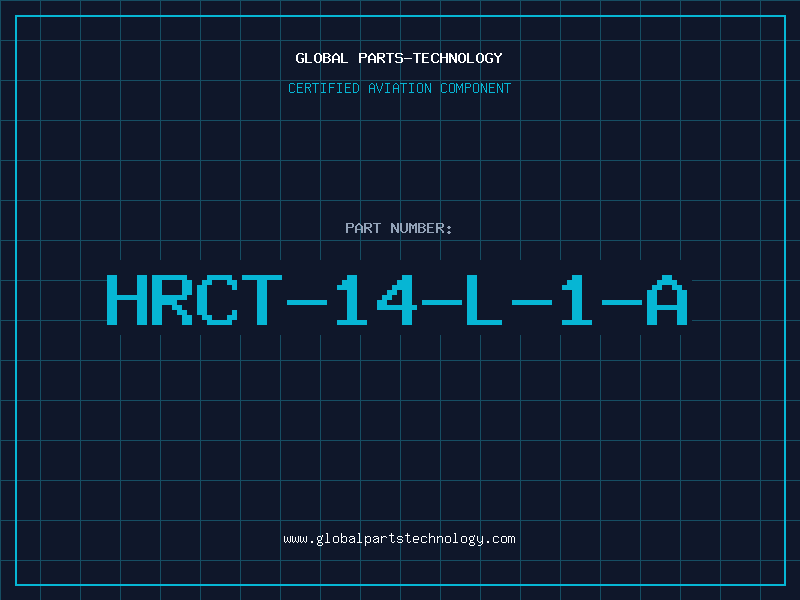 Aviation Part HRCT-14-L-1-A
