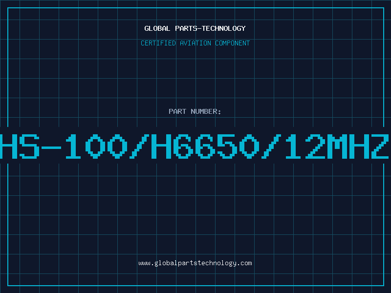 Aviation Part HS-100/H6650/12MHZ