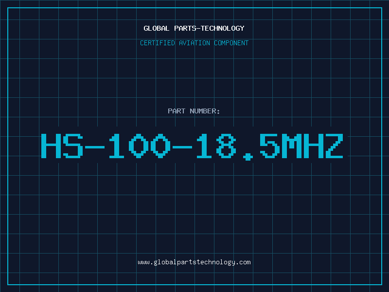 Aviation Part HS-100-18.5MHZ