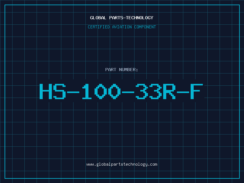 Aviation Part HS-100-33R-F