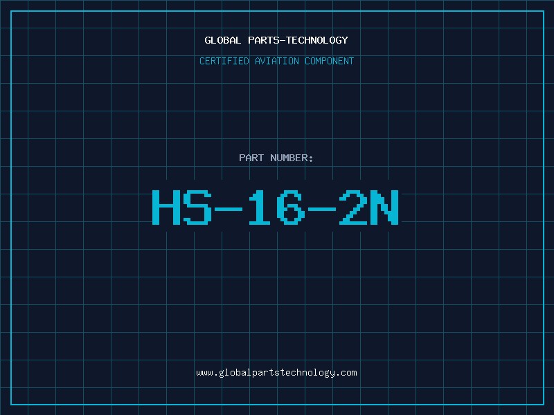 Aviation Part HS-16-2N
