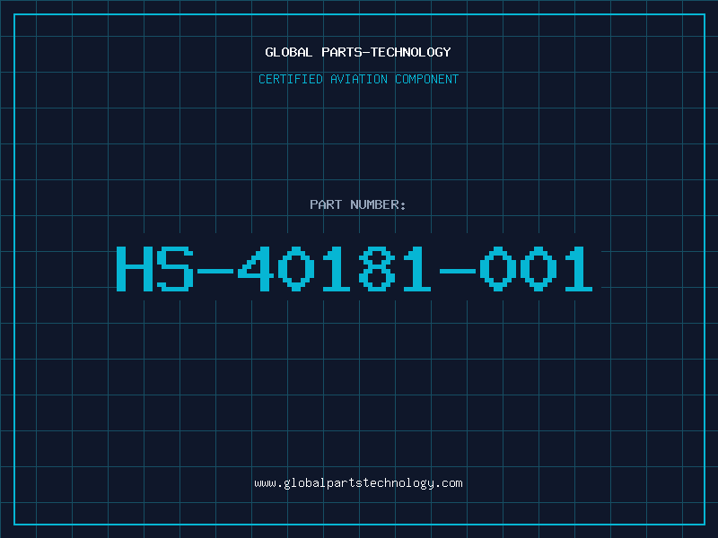 Aviation Part HS-40181-001