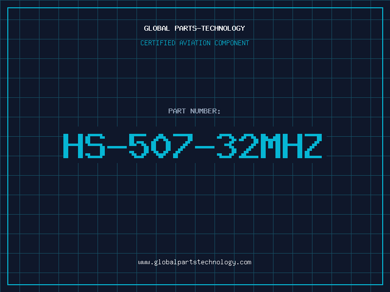 Aviation Part HS-507-32MHZ
