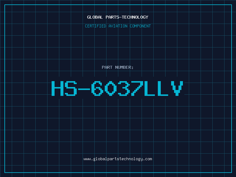 Aviation Part HS-6037LLV
