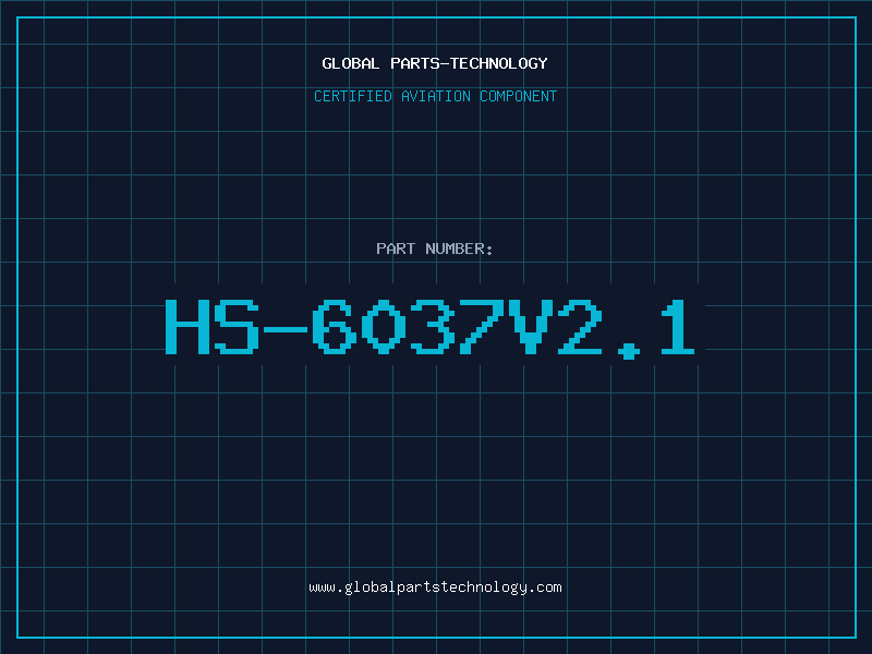 Aviation Part HS-6037V2.1