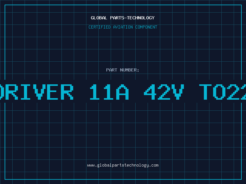 Aviation Part HS-DRIVER 11A 42V TO220-5