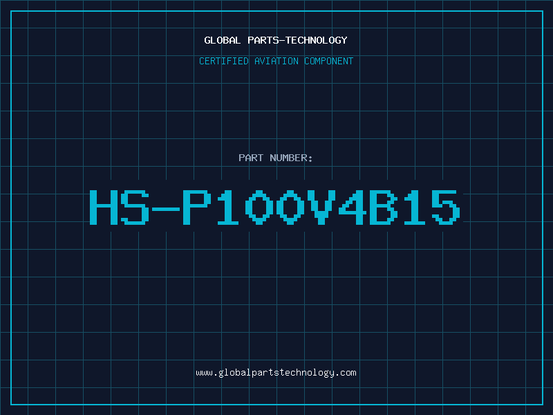 Aviation Part HS-P100V4B15