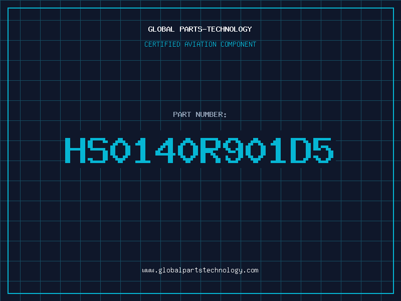 Aviation Part HS0140R901D5