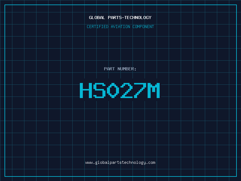 Aviation Part HS027M