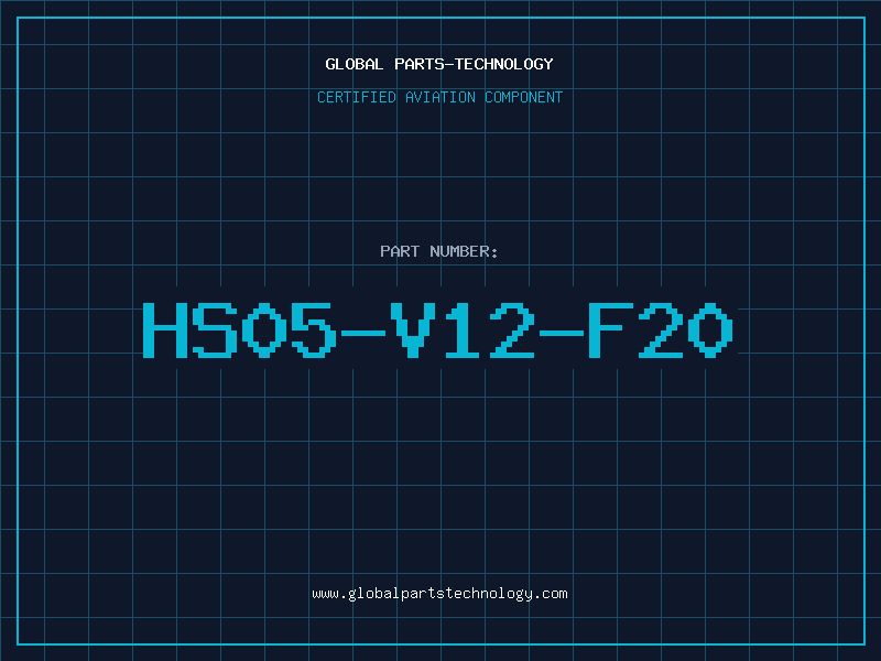 Aviation Part HS05-V12-F20