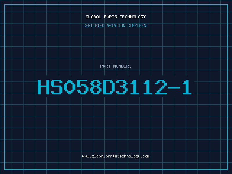 Aviation Part HS058D3112-1