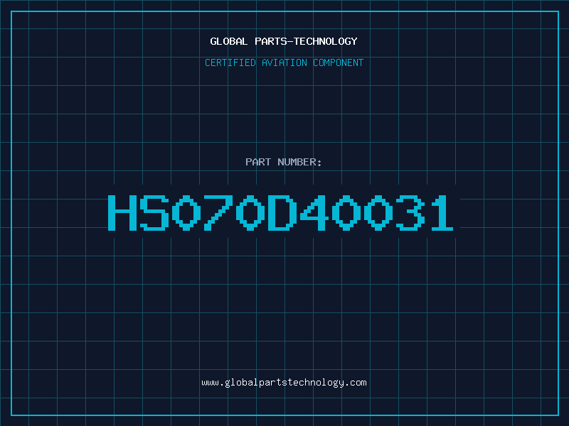 Aviation Part HS070D40031