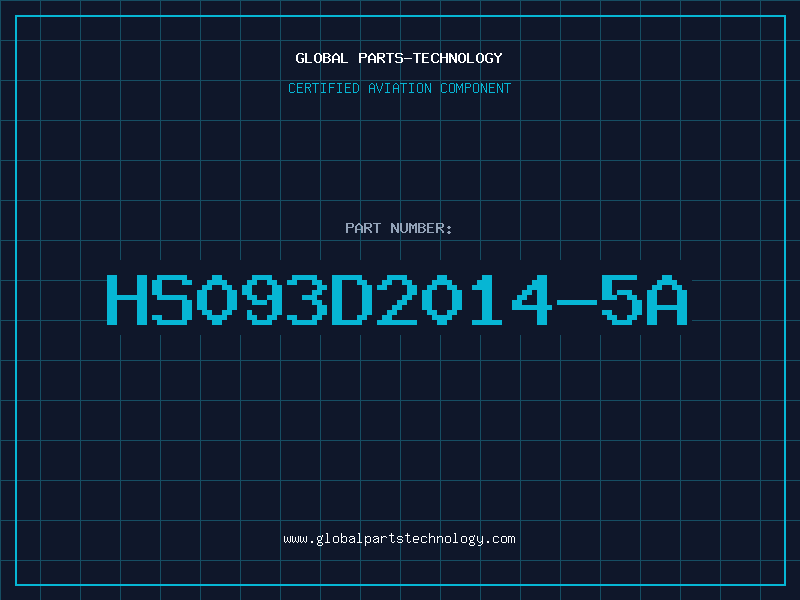 Aviation Part HS093D2014-5A
