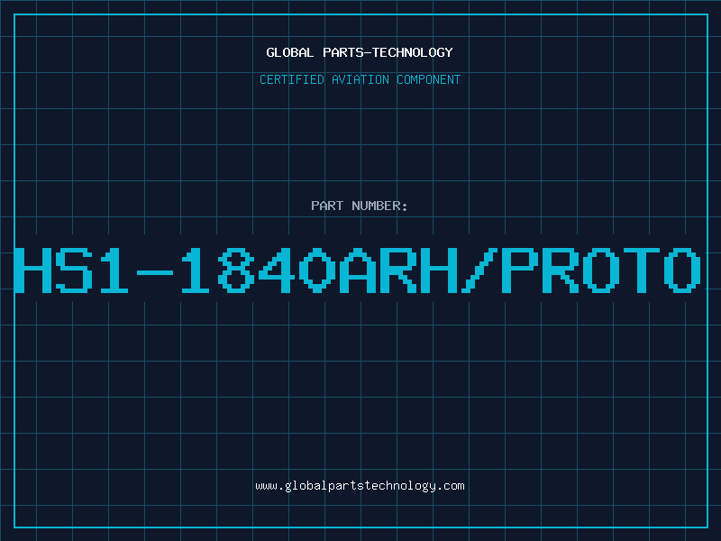 Aviation Part HS1-1840ARH/PROTO