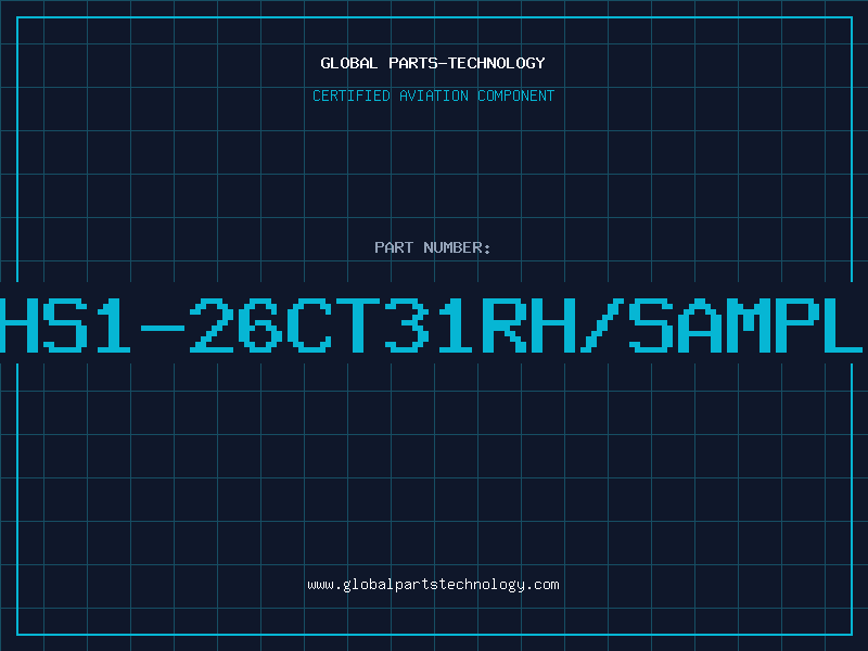 Aviation Part HS1-26CT31RH/SAMPL