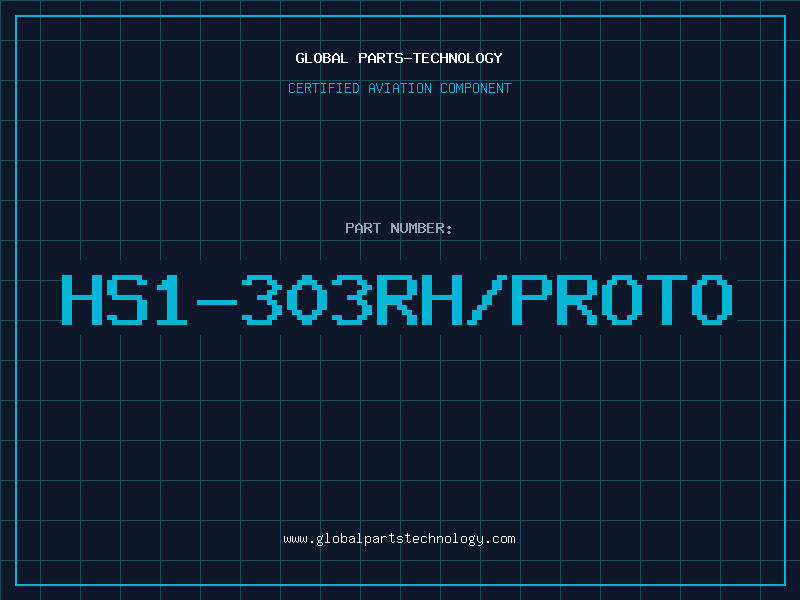Aviation Part HS1-303RH/PROTO