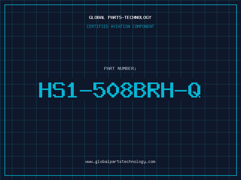 Aviation Part HS1-508BRH-Q