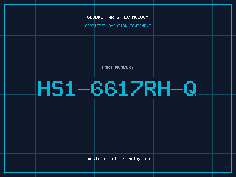 Aviation Part HS1-6617RH-Q