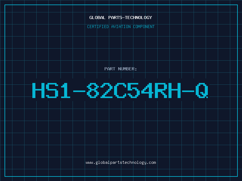 Aviation Part HS1-82C54RH-Q