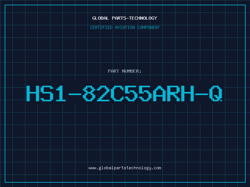 Aviation Part HS1-82C55ARH-Q