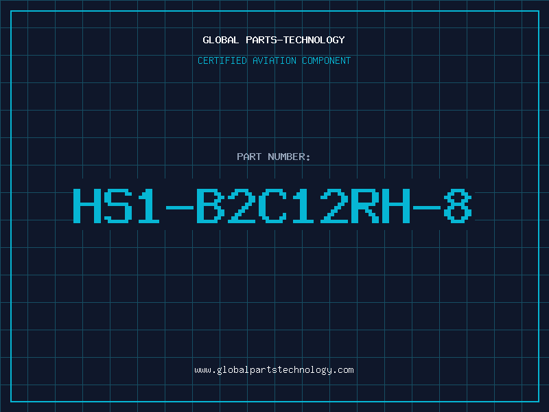 Aviation Part HS1-B2C12RH-8