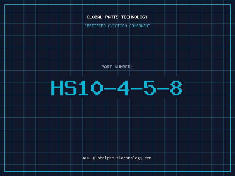 Aviation Part HS10-4-5-8