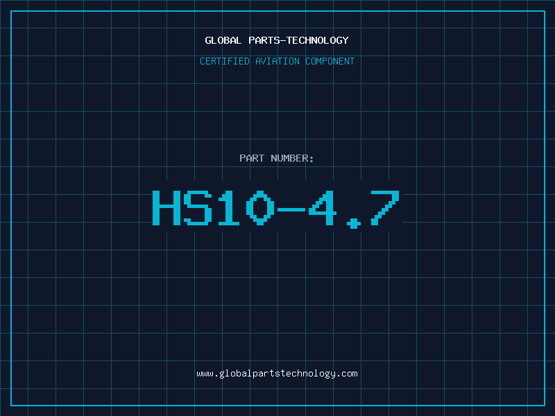 Aviation Part HS10-4.7