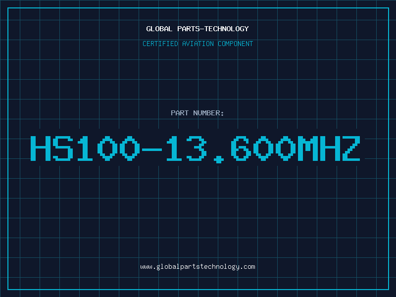 Aviation Part HS100-13.600MHZ