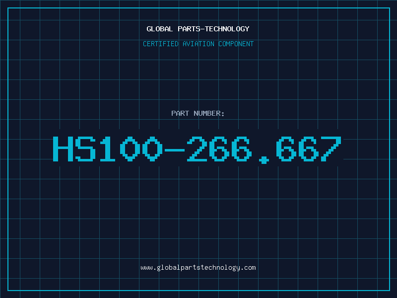Aviation Part HS100-266.667