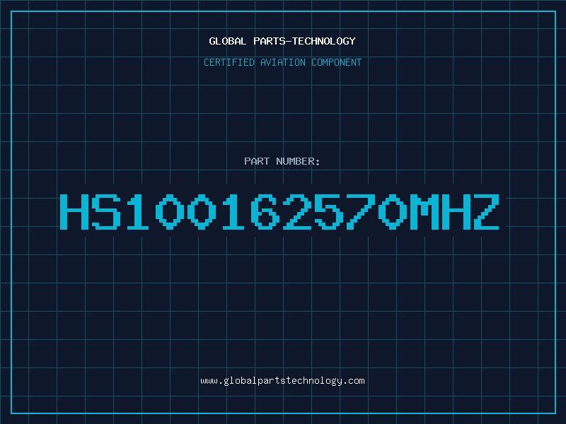 Aviation Part HS100162570MHZ