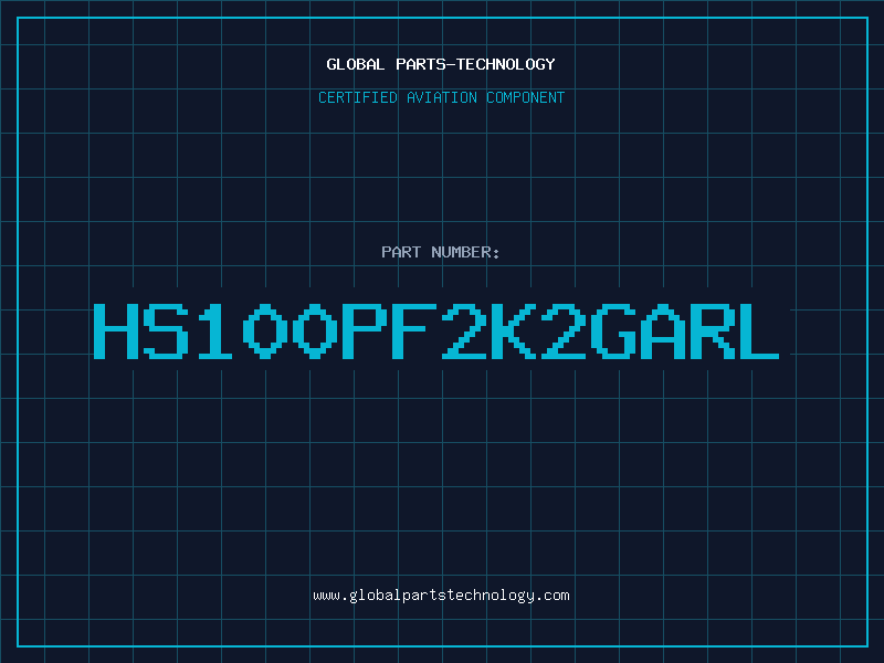Aviation Part HS100PF2K2GARL