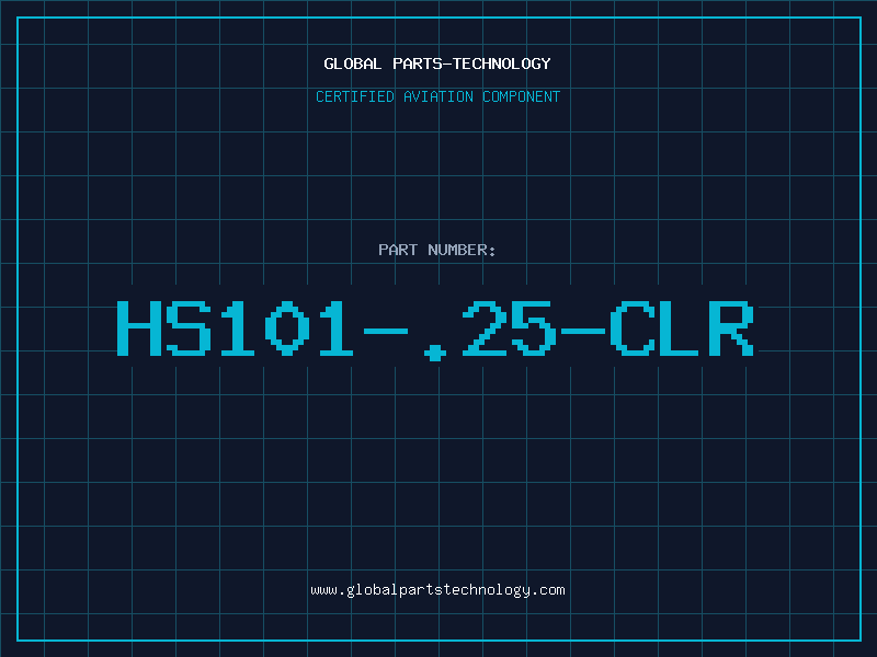 Aviation Part HS101-.25-CLR