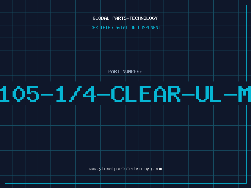 Aviation Part HS105-1/4-CLEAR-UL-MAR