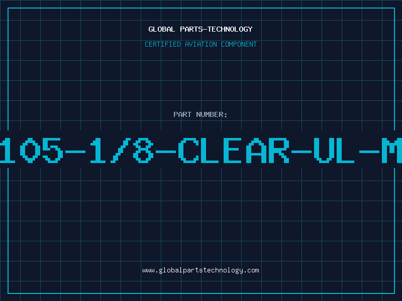 Aviation Part HS105-1/8-CLEAR-UL-MAR