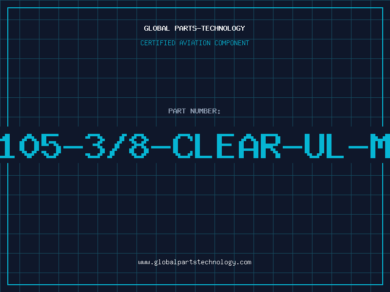 Aviation Part HS105-3/8-CLEAR-UL-MAR