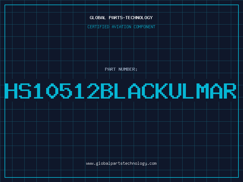 Aviation Part HS10512BLACKULMAR