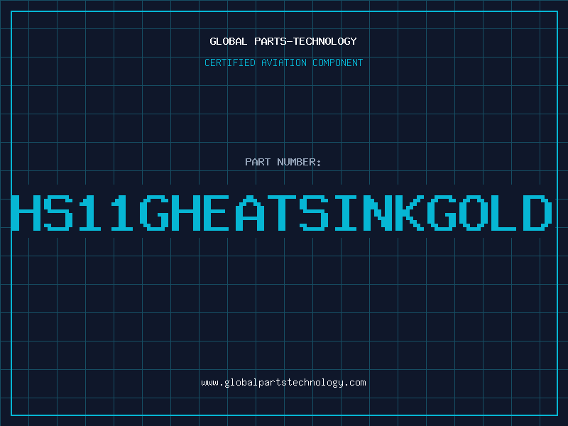 Aviation Part HS11GHEATSINKGOLD