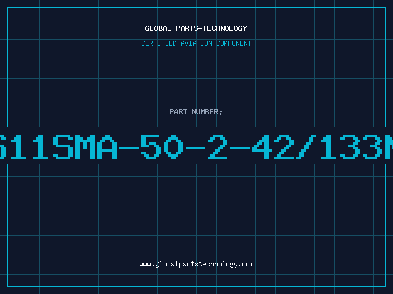 Aviation Part HS11SMA-50-2-42/133NE