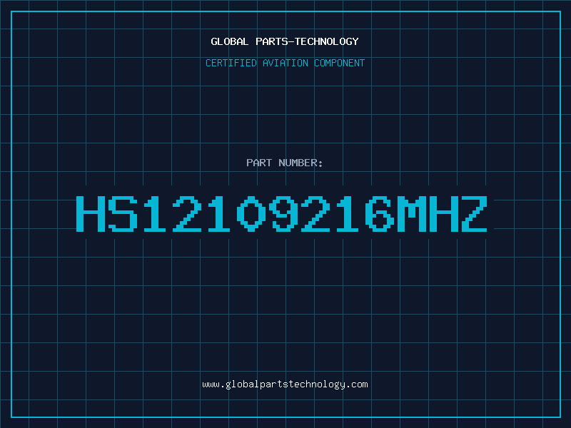 Aviation Part HS12109216MHZ