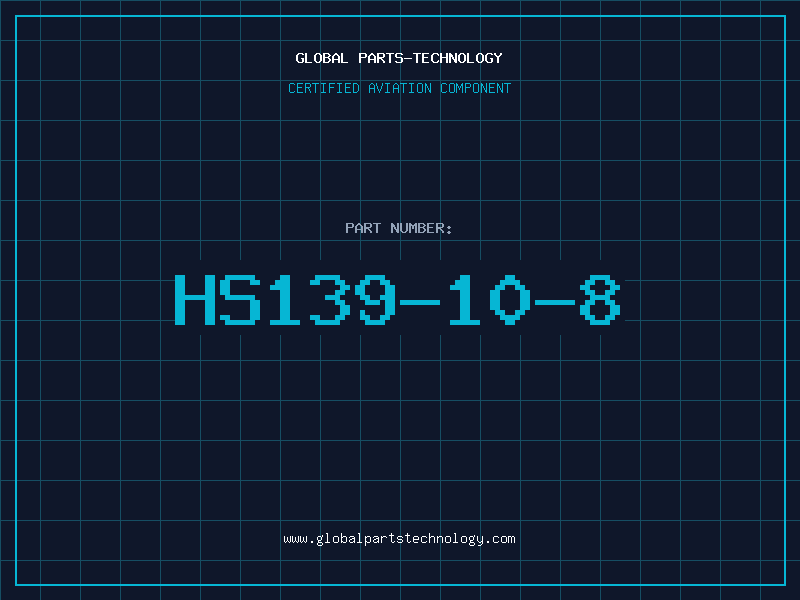 Aviation Part HS139-10-8