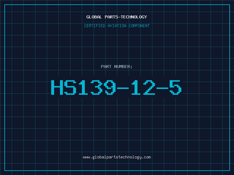 Aviation Part HS139-12-5