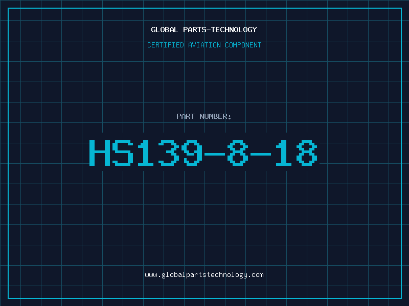 Aviation Part HS139-8-18